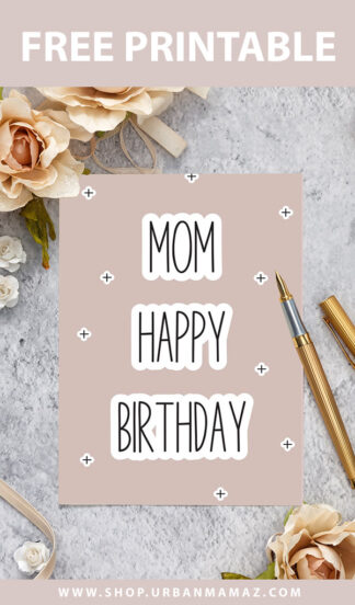 "Mom Happy Birthday" - Free Printable Birthday Cards For Mom - Plus ...